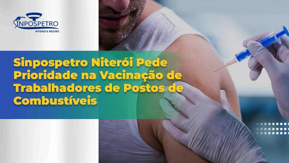 Prioridade_na_Vacinação_Sinpospetro_Niterói